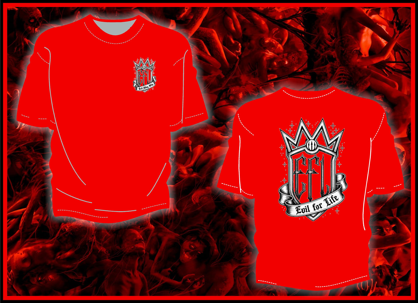 "Evil For Life" 2.0 Tee